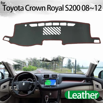 Кожена Подложка за арматурното табло, Подложка за арматурното табло, Килими, Аксесоари за стайлинг на автомобили Toyota Crown Royal S200 2008 ~ 2012